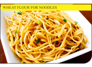 WHEAT FLOUR FOR NOODLES