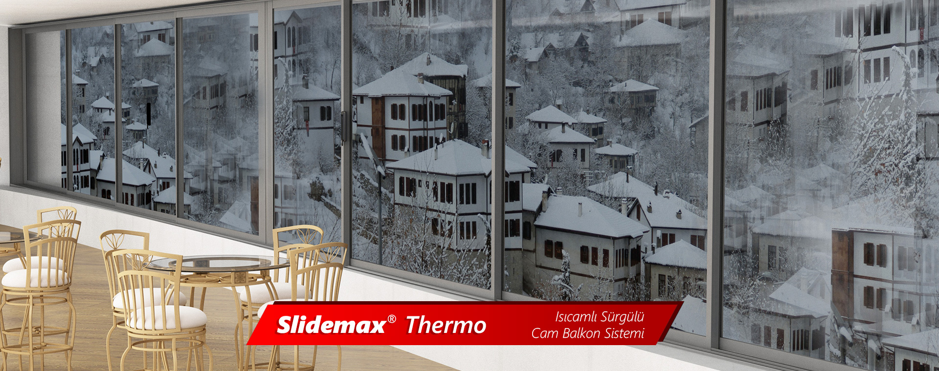 SLIDEMAX THERMO (Système de balcon coulissant à double vitrage)